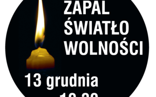 Ofiarom stanu wojennego. Zapal Światło Wolności