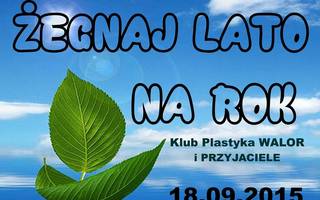 Żegnaj lato na rok