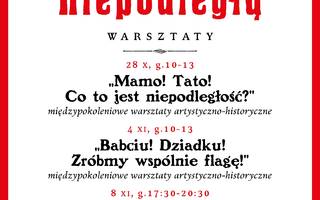 Pruszkowski Tydzień z Niepodległą – Warsztaty Międzypokoleniowe