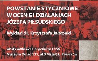 Powstanie styczniowe w ocenie i działaniach Józefa Piłsudskiego