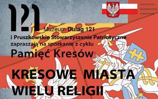 Kresowe miasta wielu religii